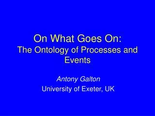 On What Goes On: The Ontology of Processes and Events