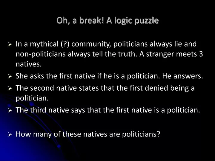 oh a break a logic puzzle