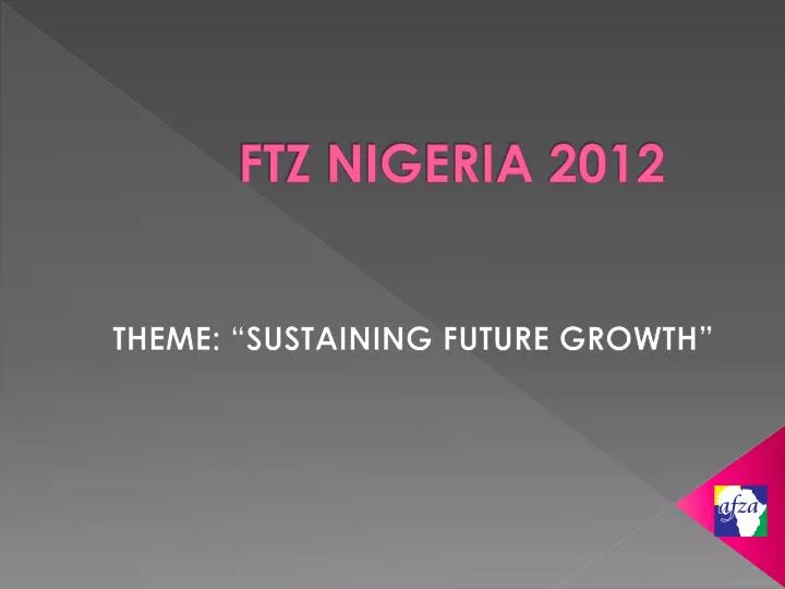 ftz nigeria 2012