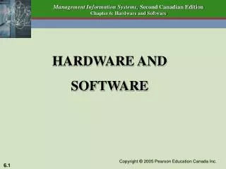 HARDWARE AND SOFTWARE