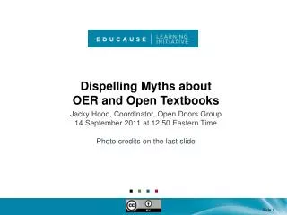 Dispelling Myths about OER and Open Textbooks