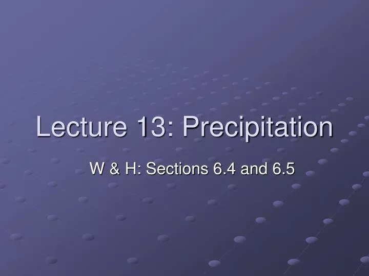 lecture 13 precipitation