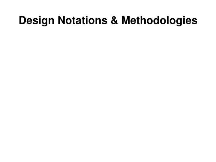 design notations methodologies
