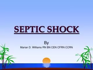 SEPTIC SHOCK