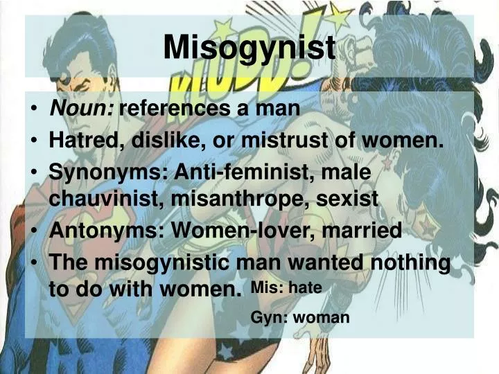 misogynist