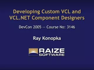 Developing Custom VCL and VCL.NET Component Designers