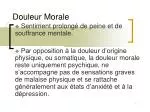 Douleur Morale - slide 1