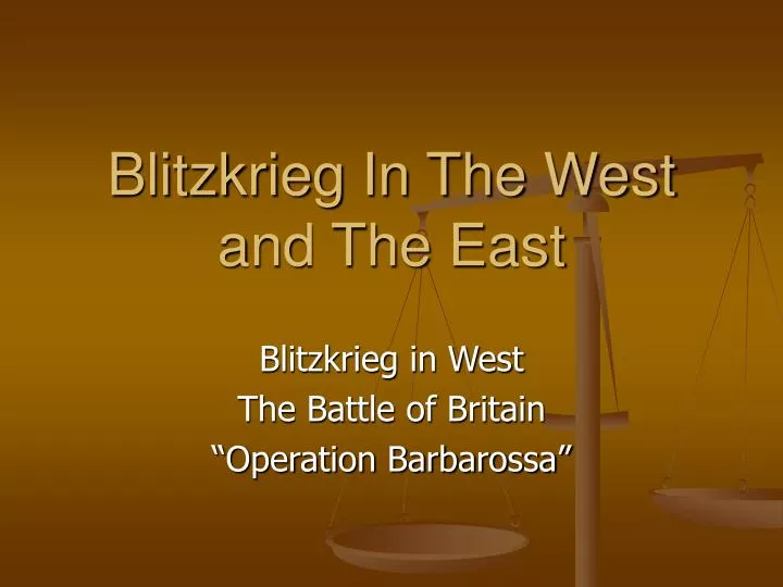 blitzkrieg in the west and the east