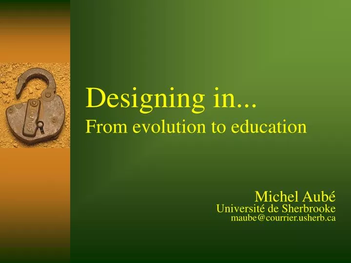 designing in from evolution to education