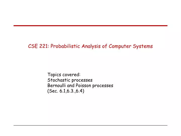 cse 221 probabilistic analysis of computer systems