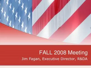 FALL 2008 Meeting