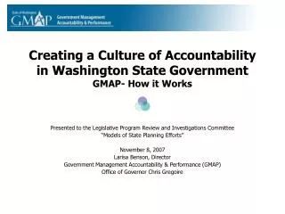 Creating a Culture of Accountability in Washington State Government GMAP- How it Works