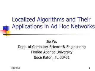 Localized Algorithms and Their Applications in Ad Hoc Networks