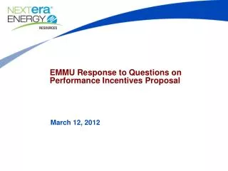 EMMU Response to Questions on Performance Incentives Proposal