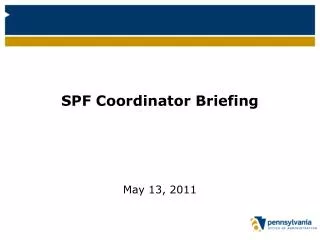 SPF Coordinator Briefing
