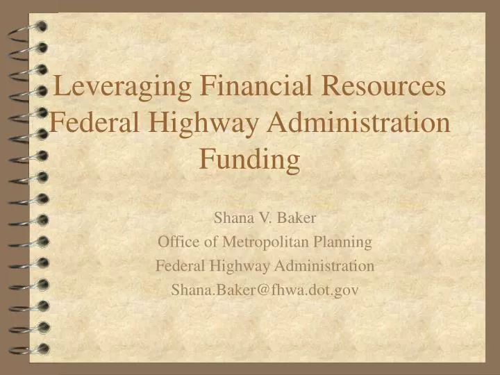 leveraging financial resources federal highway administration funding