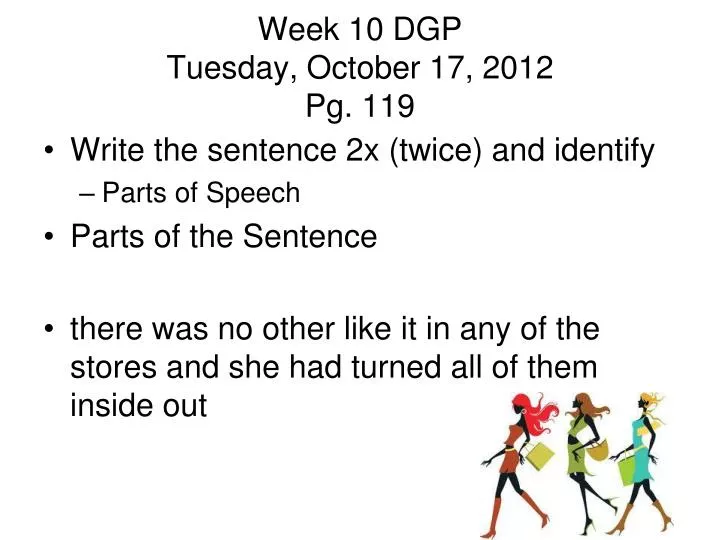 week 10 dgp tuesday october 17 2012 pg 119