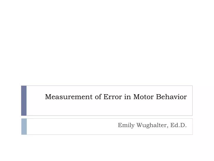 measurement of error in motor behavior