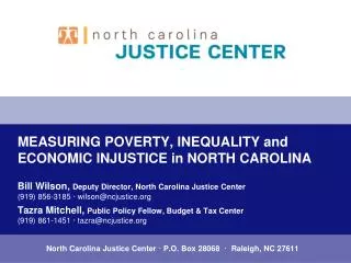 MEASURING POVERTY, INEQUALITY and ECONOMIC INJUSTICE in NORTH CAROLINA