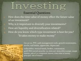 How does the time value of money effect the future value of an investment? Why is it important to diversify your investm