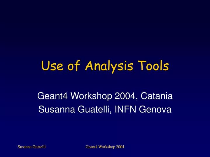 use of analysis tools