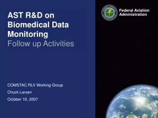 AST R&amp;D on Biomedical Data Monitoring Follow up Activities