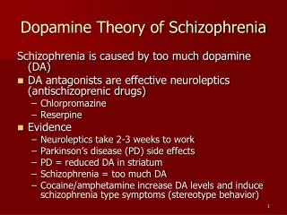 Dopamine Theory of Schizophrenia