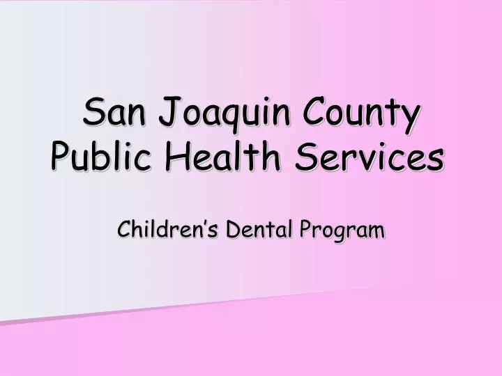 san joaquin county public health services