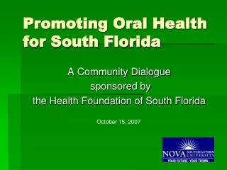 Promoting Oral Health for South Florida