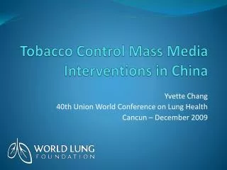 Tobacco Control Mass Media Interventions in China