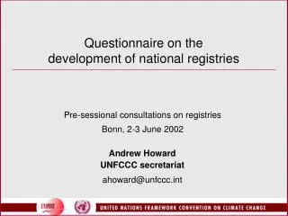 Questionnaire on the development of national registries