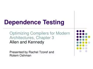 Dependence Testing