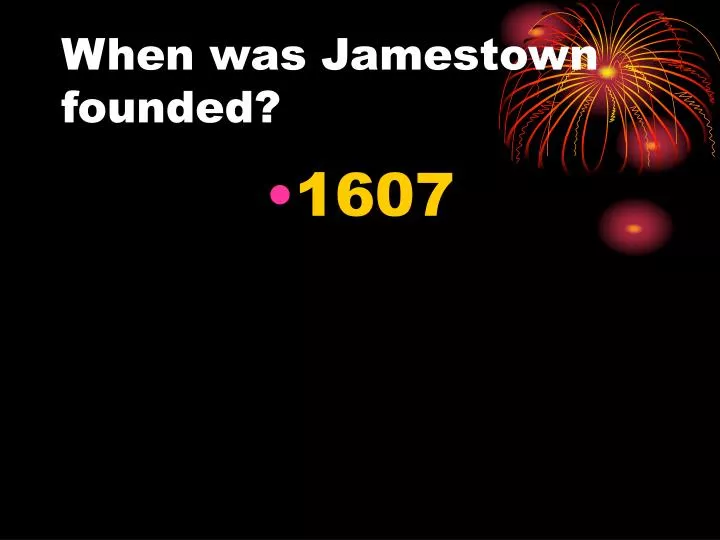 when was jamestown founded