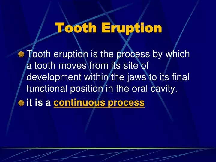 tooth eruption