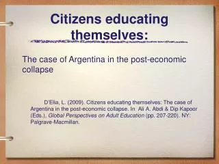 Citizens educating themselves: