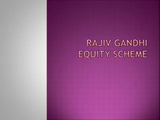 Rajiv Gandhi Equity Scheme