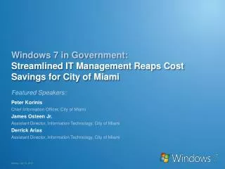 Windows 7 in Government: Streamlined IT Management Reaps Cost Savings for City of Miami
