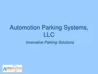Automotion Parking Systems, LLC