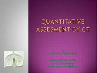 QuantitaTive assesment by ct
