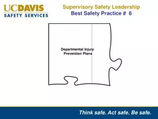 Supervisory Safety Leadership Best Safety Practice # 6