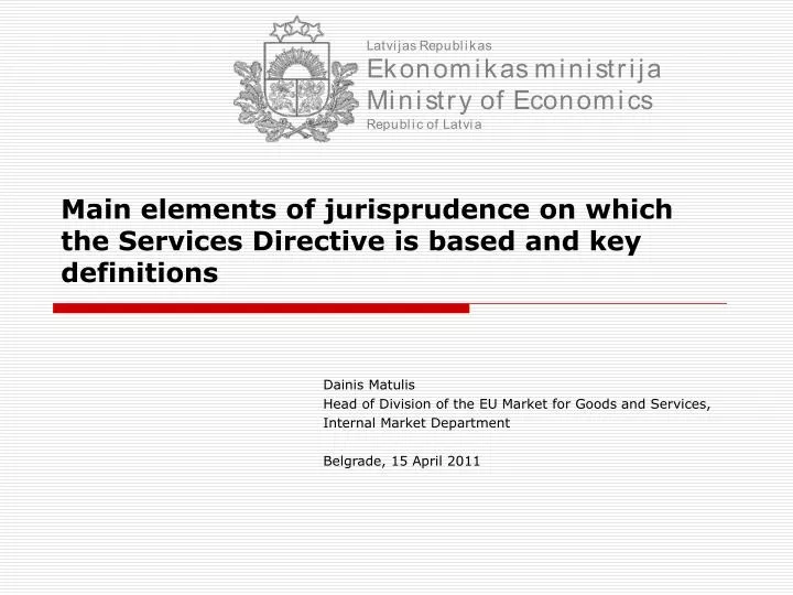 main elements of jurisprudence on which the services directive is based and key definitions
