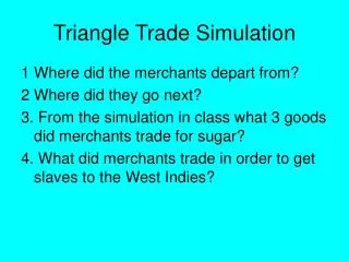 Triangle Trade Simulation