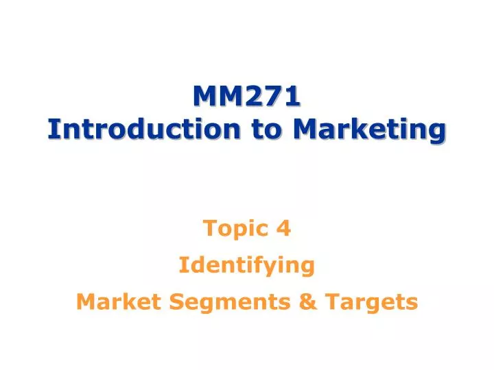 mm271 introduction to marketing