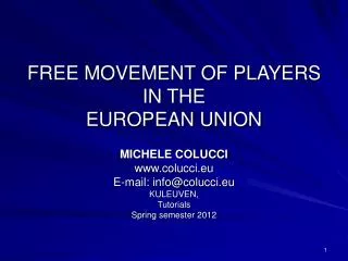 FREE MOVEMENT OF PLAYERS IN THE EUROPEAN UNION