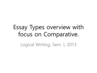 Essay Types overview with focus on Comparative.
