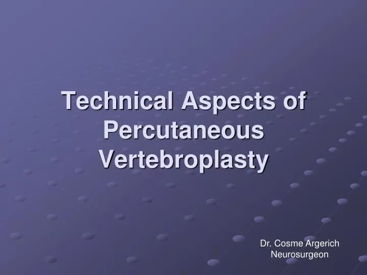 technical aspects of percutaneous vertebroplasty