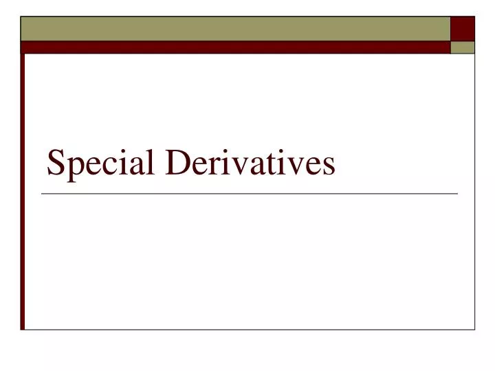 special derivatives