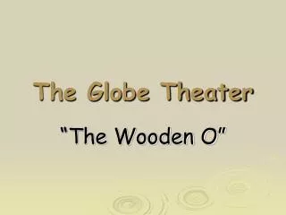 The Globe Theater