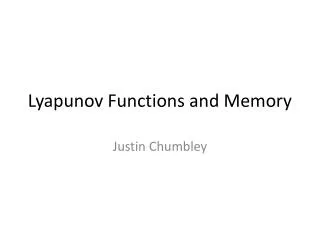 Lyapunov Functions and Memory