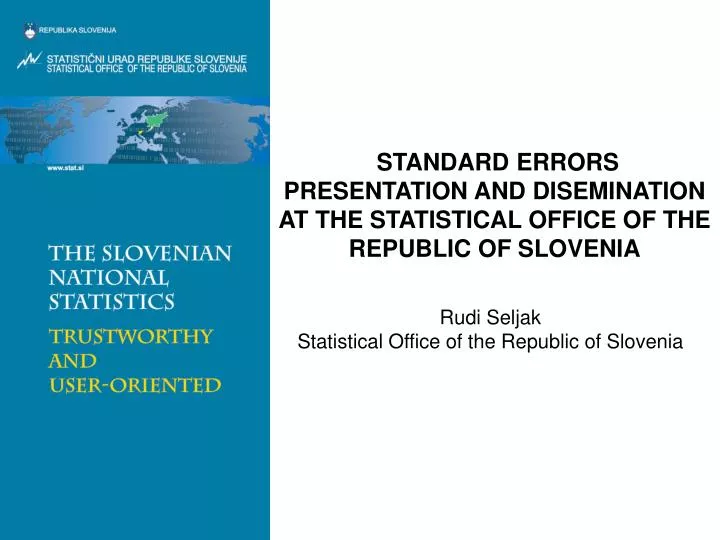 standard errors presentation and disemination at the statistical office of the republic of slovenia